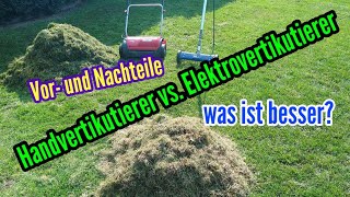 Vertikutierer im Vergleich Elektro- oder Handvertikutierer welcher ist besser Rasen vertikutieren