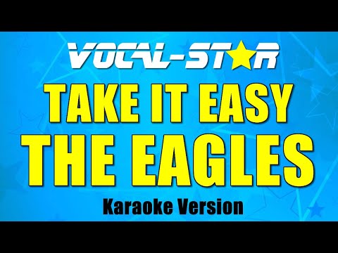 The Eagles - Take it Easy (Karaoke Version) with Lyrics HD Vocal-Star Karaoke