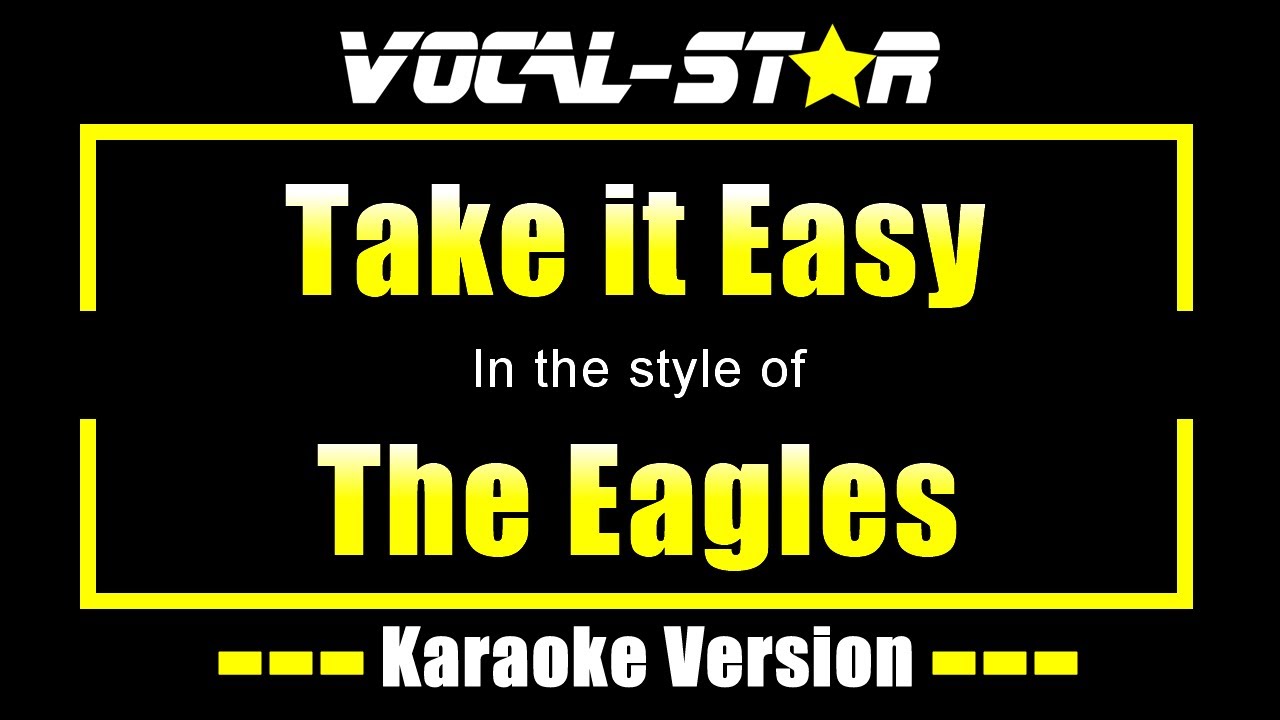 Take It Easy Karaoke | The Eagles Karaoke Version