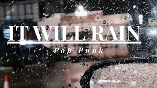 Download lagu Bruno Mars - It Will Rain Pop Punk Cover mp3