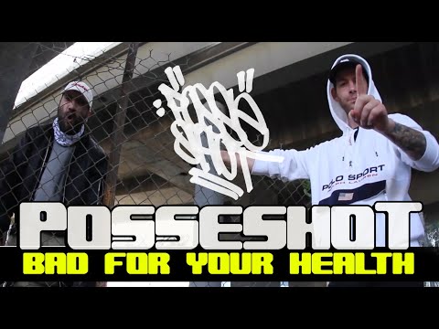 POSSESHOT - BAD FOR YOUR HEALTH