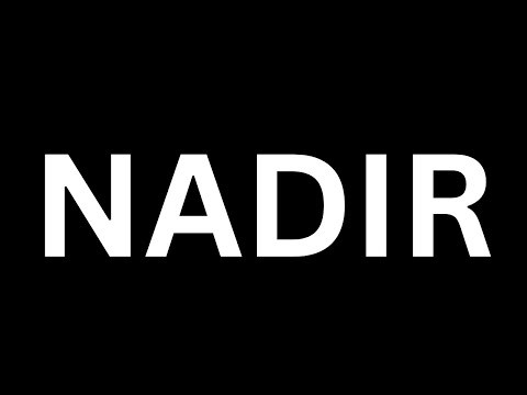 How to Pronounce "NADIR" in English language? [How to say NADIR?]