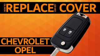 OPEL / CHEVROLET - How to replace car key cover