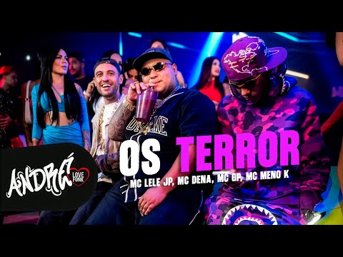 OS TERROR - MC Lele JP, MC Cebezinho, MC IG, Luuky, MC Ryan SP