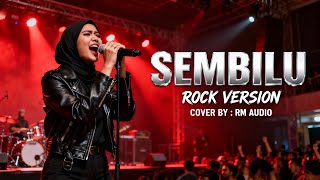 Download lagu SEMBILU - ELLA | VERSI ROCK METAL PALING KEREN & EMOSIONAL | COVER TERBAIK BY RM AUDIO mp3