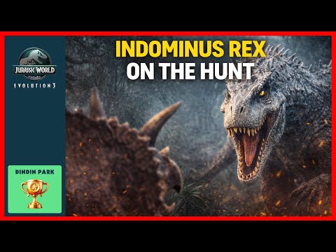 Indominus Rex Hunt – Deadliest Predator in Jurassic World Evolution 3