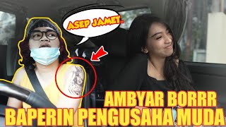 PRANK TAXI ONLINE!! BIKIN AMBYAR PENGUSAHA MUDA CANTIK