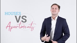 Houses VS. Apartments | Property Investment | FW in 60 Seconds