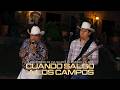 El Tigrillo Palma x La Bertiniza De Culiacan x Cuando Salgo a Los Campos (En Vivo)
