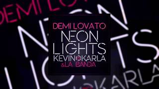 Kevin Karla & La Banda Ft. Demi Lovato - Neon Lights (Spanglish Version)