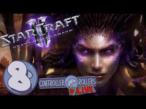 Starcraft 2 (Part 8) - Controller Rollers Live