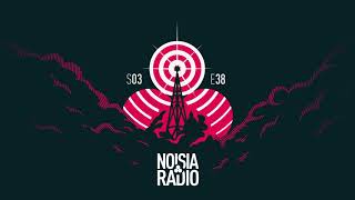 Noisia Radio S03E38