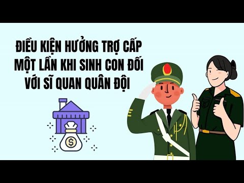 Điều kiện hưởng trợ cấp một lần khi sinh con đối với sĩ quan quân đội
