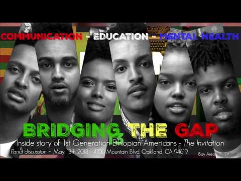 BRIDGING THE GAP - Inside story of 1st Generation Ethiopian Americans
