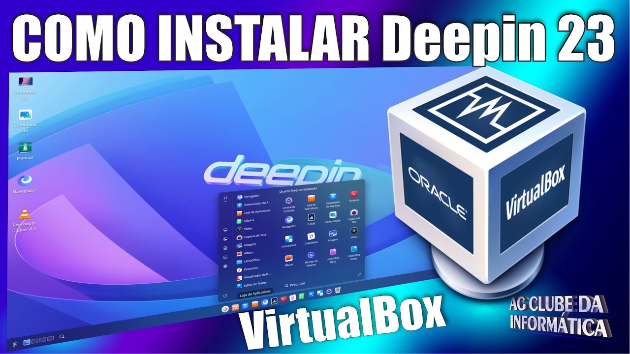 Como Instalar o Deepin 23 no VirtualBox e Baixar a ISO do Deepin