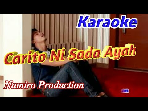 Karaoke Carito Ni Sada Ayah. Minusone Tanpa Vocal Farro Simamora. Lagu Tapsel Madina Terbaru