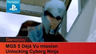 MGS 5 Ground Zeroes  Déjà Vu missions - unlock Cyborg Ninja
