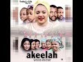 AKEELAH 1 2 LATEST HAUSA FILM