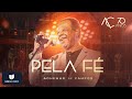​Adhemar De Campos Pela Fé Ao Vivo AC70anos