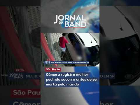 Câmera registra mulher pedindo socorro antes de ser morta pelo marido