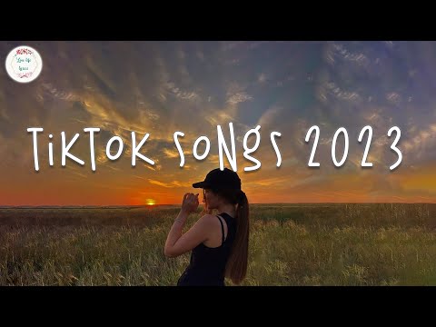 Tiktok songs 2023 🍹 Tiktok viral songs ~ Trending tiktok songs
