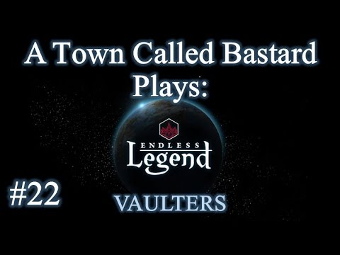 Endless Legend – Vaulters – Episode 22 "Thoroughly Broken Lords"