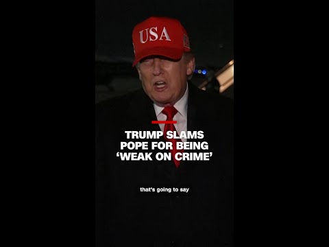 Trump slams Pope for being ‘weak on crime’