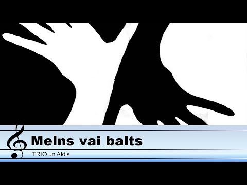 “Melns vai balts”