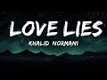 Khalid, Normani - Love Lies (Lyrics) | 1hour Lyrics