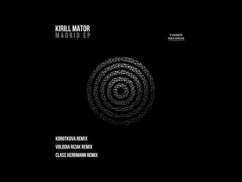 Kirill Mator - Madrid (Volodia Rizak Remix)