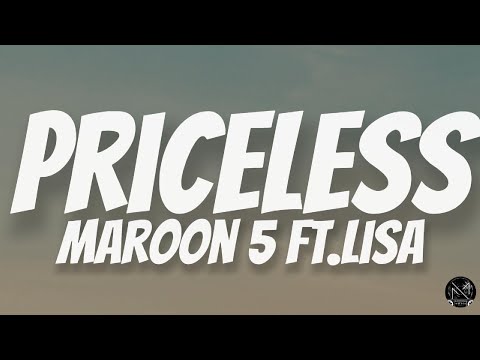 Priceless &ndash; Maroon 5 ft. Lisa Lyrics