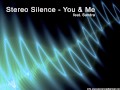 Stereo Silence (feat. Sandra) - You & Me 