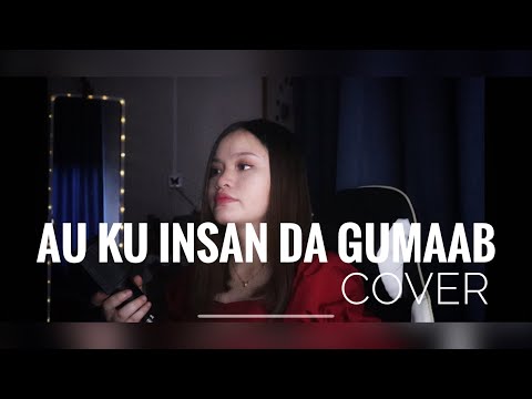Au Ku Insan Da Gumaab - Jestie Alexius || Short cover With guitarist Jason