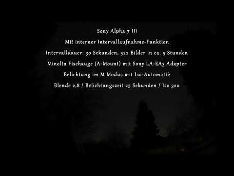 Zeitraffer Sternenhimmel mit Sony Alpha 7III (interne Intervallaufnahme)