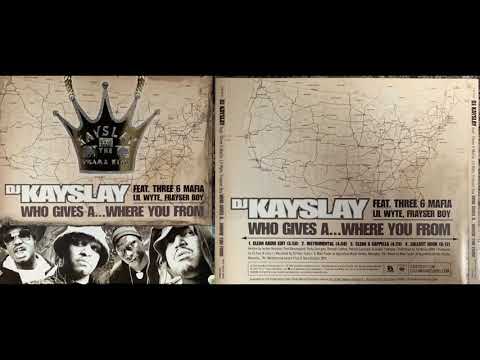 Three 6 Mafia ( 4. WHO GIVES A .... WHERE YOU FROM - Call Out Hook ) Lord Infamous DJ Paul Juicy J