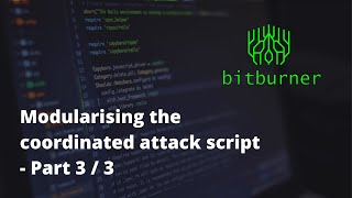 Modularising the coordinated attack script - P 3/3 - Bitburner #17