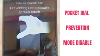 How To Disable Pocket Dial Prevention Mode 🔥
