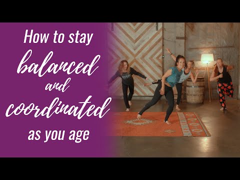 How to stay balanced and coordinated as you age