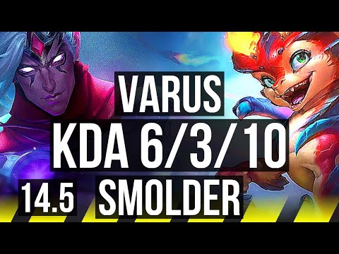 VARUS & Yuumi vs SMOLDER & Soraka (ADC) | 400+ games, 6/3/10 | BR Master | 14.5