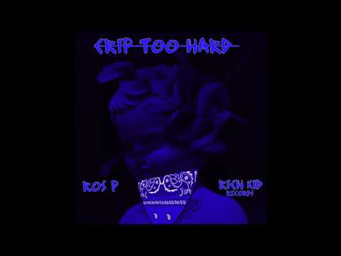 Ros P - “CRIP TOO HARD” (DRIP TOO HARD) REMIX @iamrosp