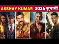 Akshay Kumar 2026 Movies Akshay Kumar New Movie Announcement Akshay Kumar Upcoming Movies