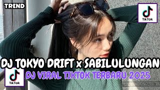 Download lagu Dj TOKYO DRIFT X SABILULUNGAN | DJ VIRAL TIKTOK TERBARU 2025 YANG KALIAN CARI ! mp3