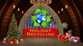 Holiday Recycling Guidelines