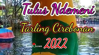 Download lagu tulus ndemeni tarling cirebonan 2022 mp3 Download lagu tulus ndemeni tarling cirebonan 2022 mp3