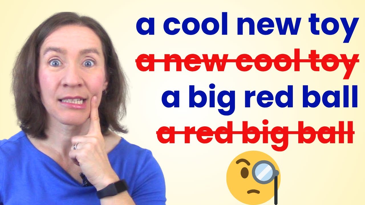 Your ULTIMATE guide to order of adjectives in English!