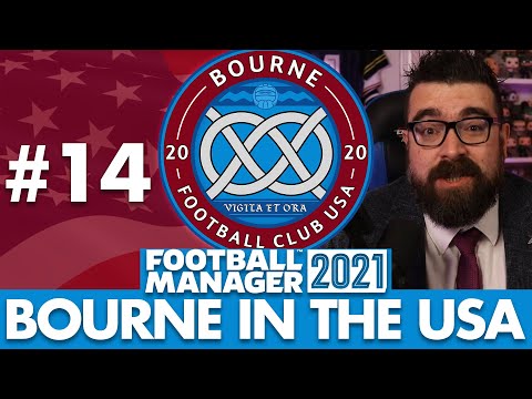 NEW SEASON | Part 14 | BOURNE IN THE USA FM21 | Football Manager 2021