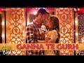 Ganna Te Gurh | Surkhi Bindi| | Gurnam Bhullar | Sargun Mehta