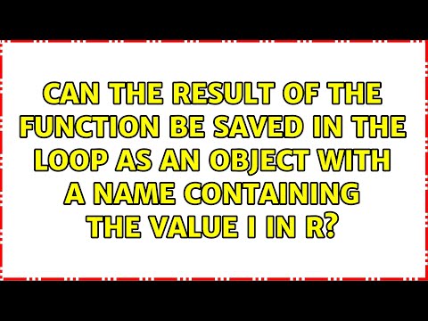Can the result of the function be saved in the loop as an object with a name containing the...