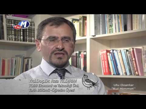 Ulu Ozanlar Belgeseli - Kul Himmet