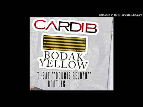 Cardi B Vs Cali Swag District - Bodak Yellow (T-Bat 'Dougie Reload' Bootleg)